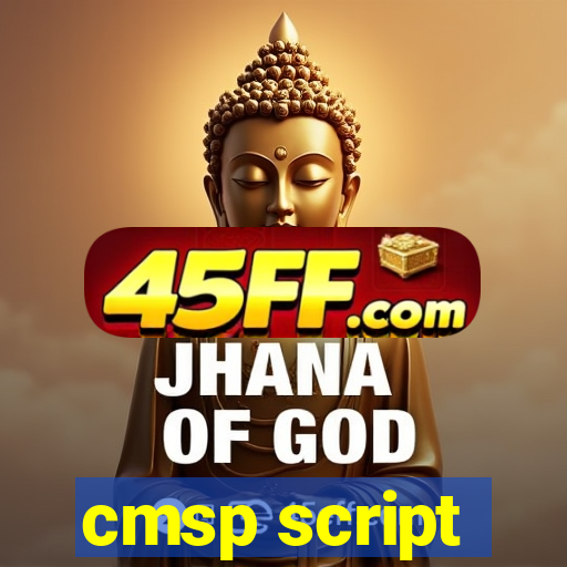 cmsp script